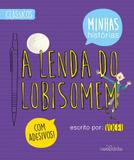 A Lenda do Lobisomem - Carochinha