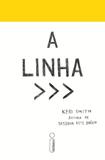 A Linha - Intrinseca