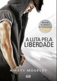 A luta pela liberdade
