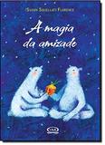 A magia da amizade