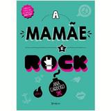 A Mamae É Rock - Belas Letras - Diversos