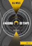 A máquina do tempo: edição comentada (Clássicos Zahar)