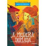 A Megera Domada - Adaptação Walcyr Carrasco - Moderna