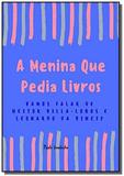 A menina que pedia livros - Autor independente