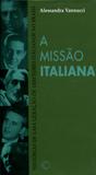 A Missão Italiana - Perspectiva