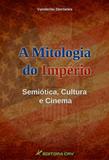 A Mitologia do Império - Crv