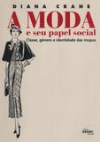 A moda e seu papel social