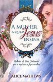 A mulher a quem Jesus ensina