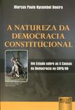 A Natureza da Democracia Constitucional - Juruá