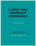 A New You! Workout Workbook - Lady mirage publications, inc.