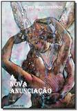 A nova anunciacao - Autor independente