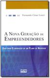 A Nova Geração De Empreendedores : Guia Para A Elaboração De Um Plano De Negócios