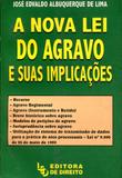 A Nova Lei do Agravo e Suas Implicações - Editora de direito
