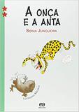 A Onça E A Anta - Editora atica