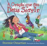 A Oração que Faz Deus Sorrir - Mundo cristão