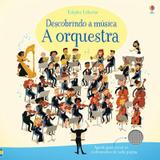 A orquestra : Descobrindo a música