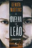 A ovelha e o leão - O princípio das dores