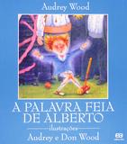 A Palavra Feia de Alberto - Ática