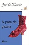 A Pata da Gazela-(Grandes Leituras-Class.literatu - Ftd