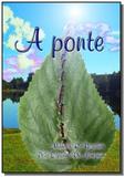 A ponte - Autor independente