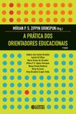 A prática dos orientadores educacionais
