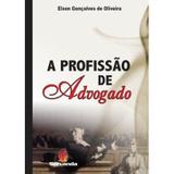 A Profissão De Advogado - Servanda