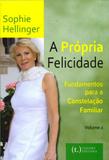 A Própria Felicidade: Fundamentos Para A Constelação Familia - Tagore