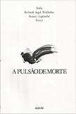 A Pulsão de Morte - Escuta