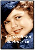 A Queridinha da América - Autor independente