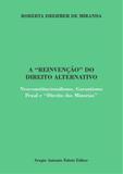 A "Reinvenção" Do Direito Alternativo - Safe