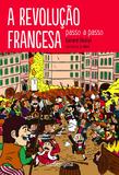A revolução francesa passo a passo