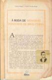 A roda de memorias postumas de bras cubas - col. estudos literarios - 1 - Editora alinea