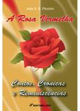 A Rosa Vermelha - Crv