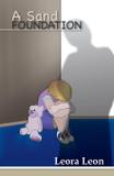 A Sand Foundation - Lc design publishing, inc.