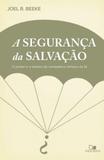 A segurança da salvação - Vida nova