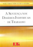 A Sentença nos Dissídios Individuais de Trabalho - Ltr