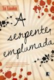 A serpente emplumada - Record