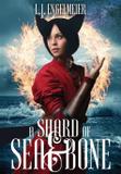 A Shard of Sea Bone - Lizabeth engelmeier