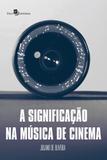 A Significação na Música de Cinema - Paco