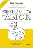 A Simetria Oculta do Amor