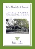 À sombra do plátano - Unifesp