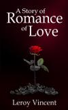 A Story of Romance of Love - Revival waves of glory books publishing