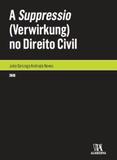 A Suppressio no Direito Civil - Almedina brasil - br