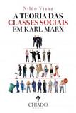 A Teoria das Classes Sociais em Karl Marx