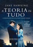 A teoria de tudo - A esxtraordinária história de Jane e Stephen Hawking - O livro que inspirou o filme!