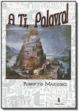A Ti, Palavra! - Autor independente