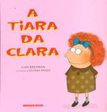 A Tiara da Clara - Brinque-book