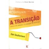 A Transição - Vida