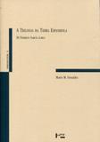 A Trilogia da Terra Espanhola - Edusp