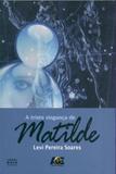 A Triste Vingança de Matilde - Age